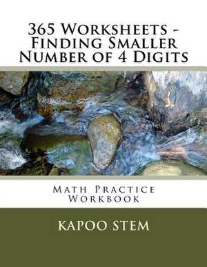 365 Worksheets - Finding Smaller Number of 4 Digits de Kapoo Stem