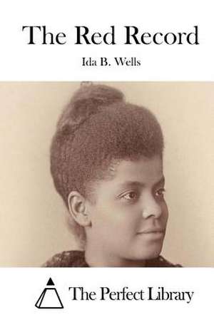 The Red Record de Ida B. Wells