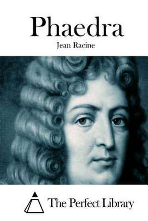 Phaedra de Jean Racine