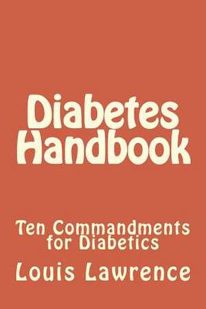 Diabetes Handbook de Louis J. Lawrence Jr