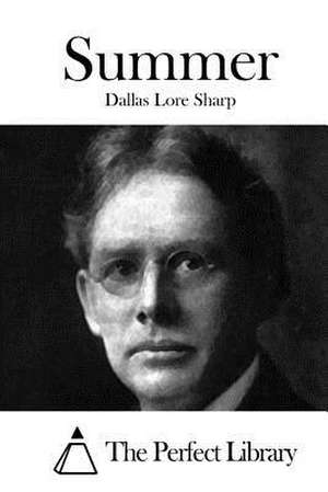 Summer de Dallas Lore Sharp