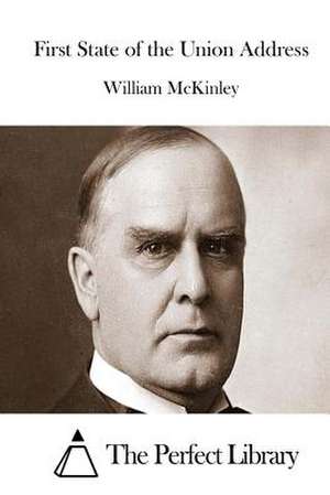 First State of the Union Address de William McKinley