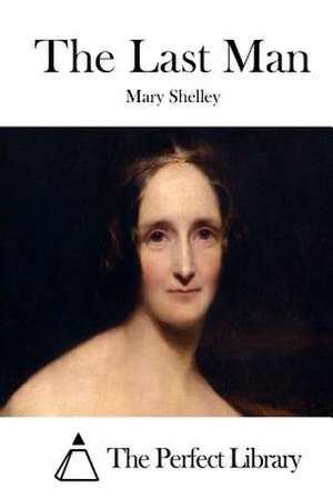 The Last Man de Mary Shelley