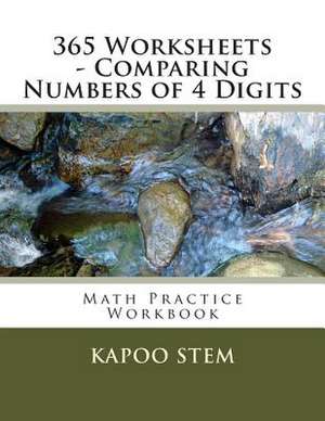 365 Worksheets - Comparing Numbers of 4 Digits de Kapoo Stem