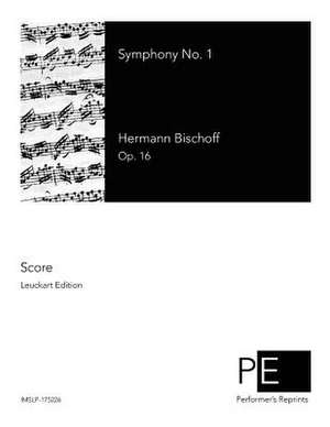 Symphony No. 1 de Hermann Bischoff