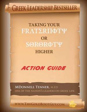 Taking Your Fraternity or Sorority Higher de Mylai Tenner