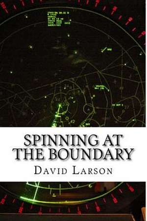 Spinning at the Boundary de David Larson