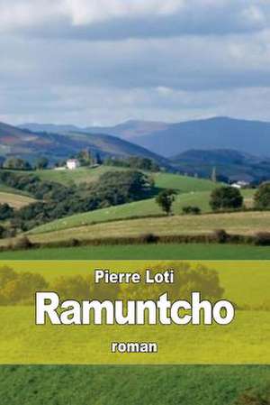 Ramuntcho de Pierre Loti