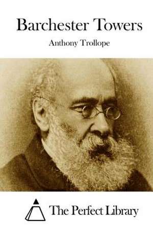 Barchester Towers de Anthony Trollope