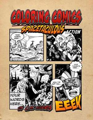 Coloring Comics - Spacetaculous de C. M. Harris