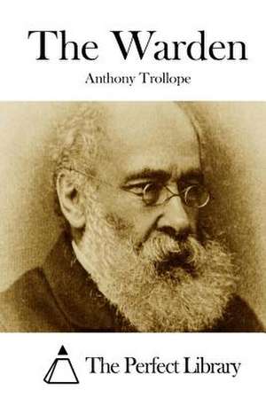 The Warden de Anthony Trollope