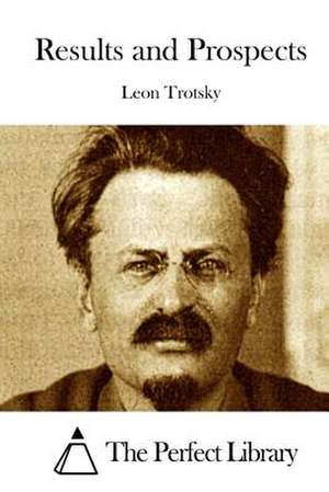 Results and Prospects de Leon Trotsky