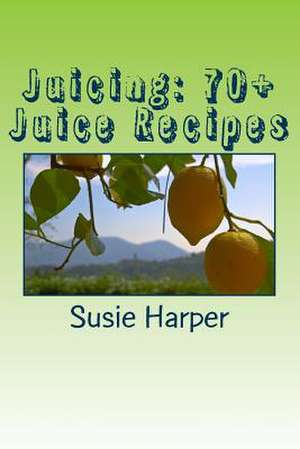 Juicing de MS Susie Harper