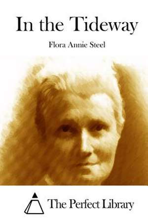 In the Tideway de Flora Annie Steel