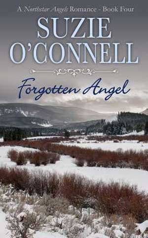 Forgotten Angel de Suzie O'Connell