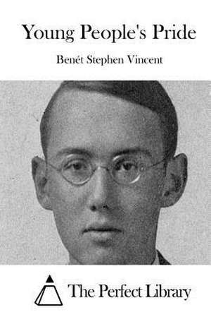 Young People's Pride de Benet Stephen Vincent