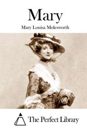 Mary de Mary Louisa Molesworth