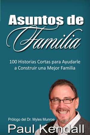 Asuntos de Familia de Paul Kendall