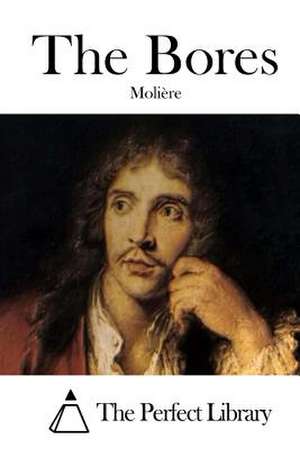 The Bores de Moliere