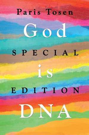 God Is DNA Special Edition de Paris Tosen