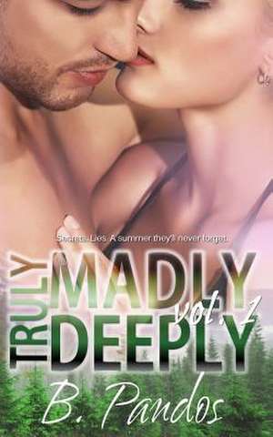 Truly Madly Deeply de Brenda Pandos