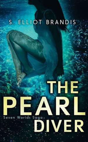 The Pearl Diver de S. Elliot Brandis