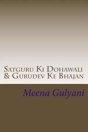 Satguru KI Dohawali de Meena Gulyani