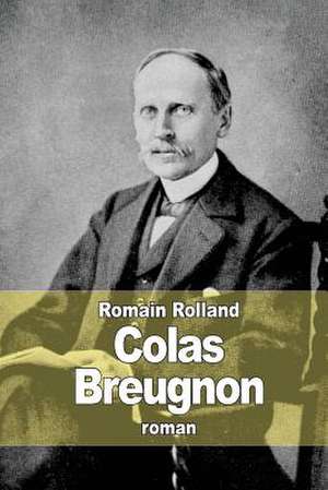 Colas Breugnon de Romain Rolland