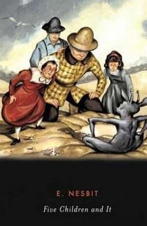 Five Children and It de E. Nesbit