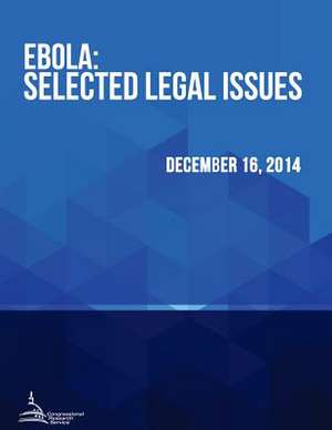 Ebola de Congressional Research Service