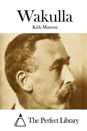 Wakulla de Kirk Munroe