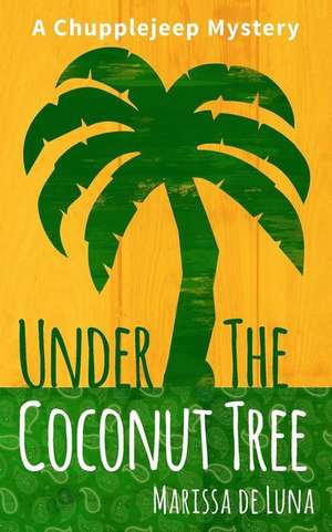 Under the Coconut Tree de Marissa De Luna