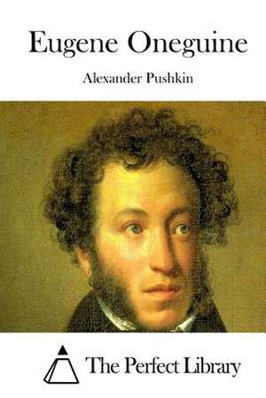 Eugene Oneguine de Pushkin, Alexander