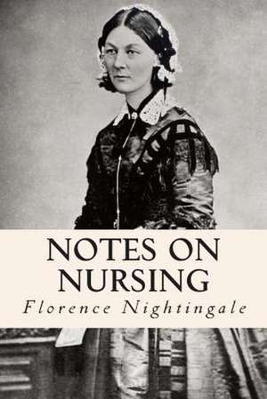 Notes on Nursing de Florence Nightingale