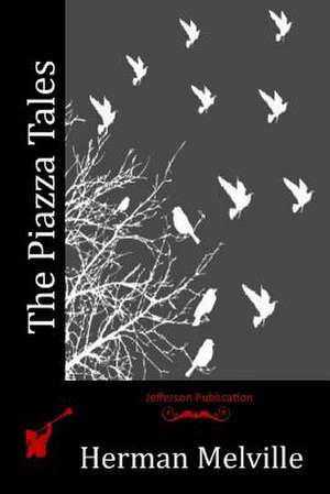 The Piazza Tales de Herman Melville