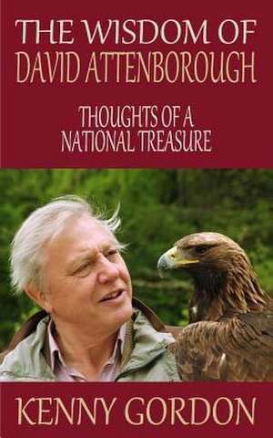 The Wisdom of David Attenborough de David Graham