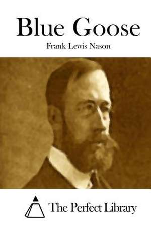 Blue Goose de Frank Lewis Nason
