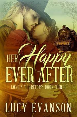 Her Happy Ever After de Lucy Evanson