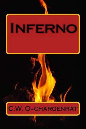 Inferno de C. W. O-Charoenrat