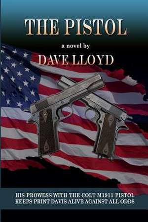 The Pistol de Dave Lloyd