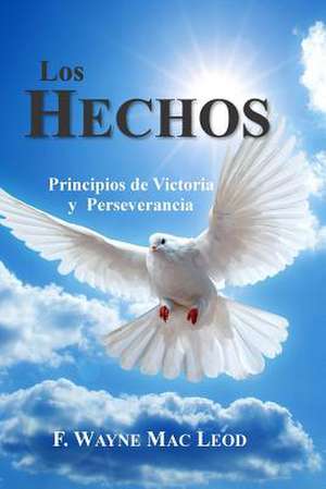 Los Hechos de F. Wayne Mac Leod