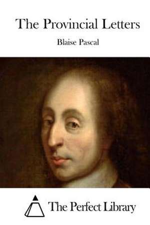 The Provincial Letters de Blaise Pascal