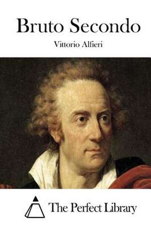 Bruto Secondo de Vittorio Alfieri