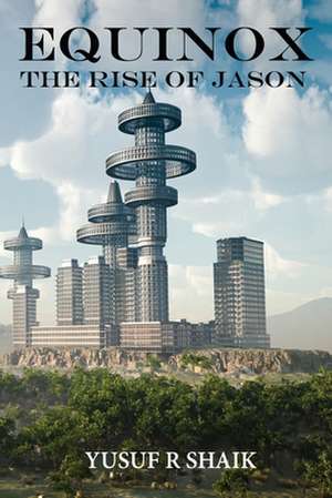 Equinox de Yusuf R. Shaik