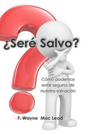 Sere Salvo? de F. Wayne Mac Leod