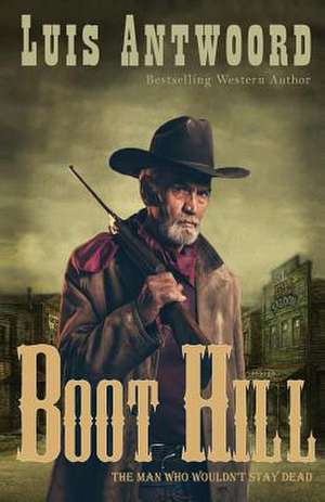 Boot Hill de Luis Antwoord