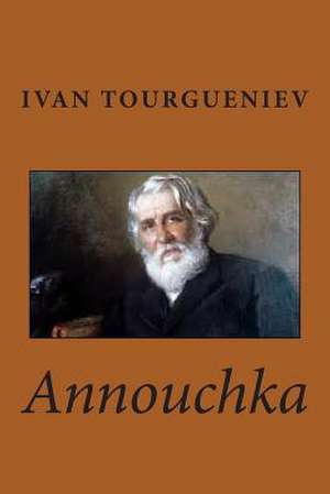 Annouchka de Tourgueniev, M. Ivan