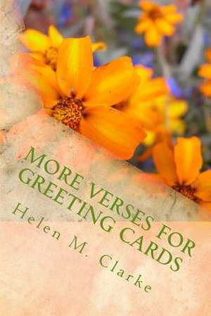 More Verses for Greeting Cards de Helen M. Clarke