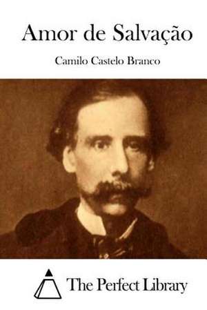 Amor de Salvacao de Camilo Castelo Branco