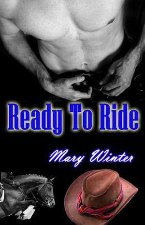 Ready to Ride de Mary Winter